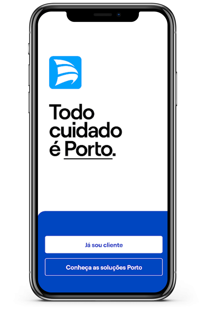 Tela inicial do App Porto com os dizeres Todo cuidado é Porto.